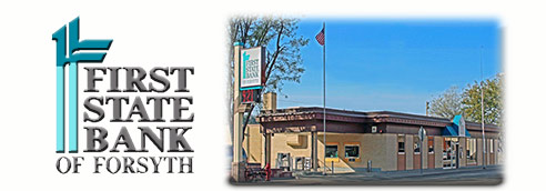 1st State Bank of Forsyth Logo.  Click Here to Return to Home Page